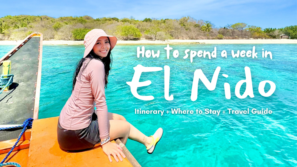 How to Spend a Week in El Nido: 7 Days Itinerary and Travel&nbsp;Tips